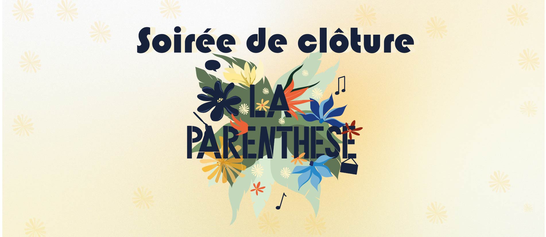 Soirée de clôture - La Parenthèse